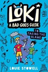 Stowell, L: Loki: A Bad God's Guide to Taking the Blame - Louie Stowell - 9781536233223