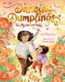Dancing Dumplings for My One and Only - Eva Wong Nava - 9781536238792
