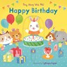 Happy Birthday: (An Interactive Board Book with Sliders and Qr Code for Instrumental and Vocal Versions - For Babies and Toddlers) - Yu-Hsuan Huang - 9781536241457