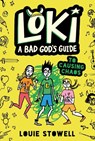 Loki: A Bad God's Guide to Causing Chaos - Louie Stowell - 9781536241754