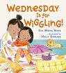 Wednesday Is for Wiggling! - Eva Wong Nava - 9781536242997