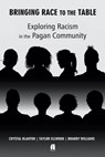 Bringing Race to the Table - Crystal Blanton - 9781536502572