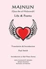 Majnun (Qays Ibn al-Mulawwah) - Life & Poems - SMITH,  Paul - 9781537032788