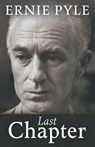 Last Chapter - PYLE,  Ernie - 9781537212142