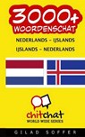 3000+ Nederlands Ijslands Ijslands-nederlands Woordenschat - SOFFER,  Gilad - 9781537604114