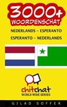 3000+ Nederlands Esperanto Esperanto-nederlands Woordenschat - SOFFER,  Gilad - 9781537607146