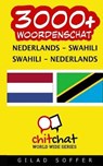 3000+ Nederlands Swahili Swahili-nederlands Woordenschat - SOFFER,  Gilad - 9781537608440