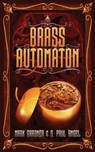 Brass Automaton - GARDNER,  Mark - 9781537665573
