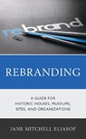 Rebranding - Jane Mitchell Eliasof - 9781538148907