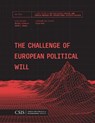 The Challenge of European Political Will - Rachel Ellehuus ; Seth G. Jones - 9781538170519