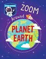 Zoom Around Planet Earth - Alix Wood - 9781538395929