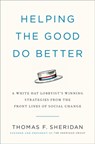 Helping the Good Do Better - Thomas F. Sheridan - 9781538700167