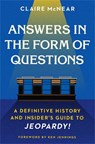 Answers in the Form of Questions - Claire McNear - 9781538702307