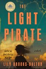 The Light Pirate - Lily Brooks-Dalton - 9781538708279