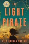The Light Pirate - Lily Brooks-Dalton - 9781538708293