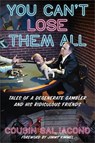 You Can't Lose Them All - Sal Iacono - 9781538735336