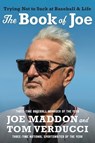 The Book of Joe - Joe Maddon ; Tom Verducci - 9781538751787