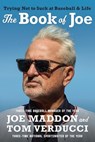 The Book of Joe - Joe Maddon ; Tom Verducci - 9781538751800