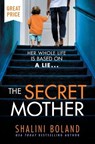 The Secret Mother - Shalini Boland - 9781538764367