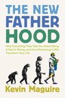 The New Fatherhood - Kevin Maguire - 9781538773062