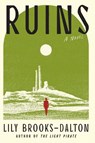 Ruins - Lily Brooks-Dalton - 9781538782118
