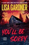 You'll Be Sorry - Lisa Gardner - 9781538783108