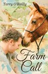 Farm Call - O'REILLY,  Terry - 9781539040552