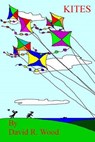 Kites - WOOD,  MR David R. - 9781539324171