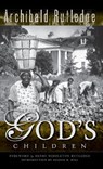 God's Children - Archibald Rutledge - 9781540219718