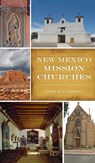 New Mexico Mission Churches - Donna Blake Birchell - 9781540246851