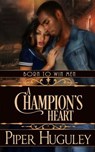 A Champion's Heart - Piper Huguley - 9781541215122