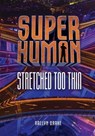 Stretched Too Thin - DRAKE,  Raelyn - 9781541510517