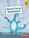 Hocus Pocus Diplodocus - Steve Howson - 9781541542259