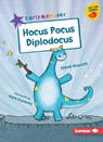 Hocus Pocus Diplodocus - HOWSON,  Steve - 9781541574243