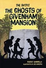 The Ghosts of Givenham Mansion - SWINDELLS,  Robert - 9781541586864