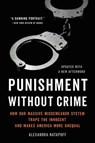 Punishment Without Crime - Alexandra Natapoff - 9781541603608