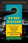 Wrong, M: Do Not Disturb - Michela Wrong - 9781541703216