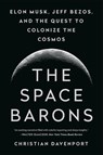 The Space Barons - Christian Davenport - 9781541774162