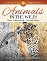 Animals In The Wild! Nature Coloring Book Grayscale Edition Grayscale Coloring Books - Coloring Therapist - 9781541910140