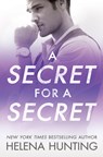 A Secret for a Secret - Helena Hunting - 9781542023382