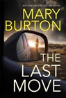 The Last Move - Mary Burton - 9781542046923