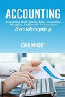 Accounting - KNIGHT,  John - 9781542385527