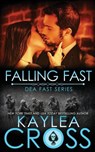 Falling Fast - Kaylea Cross - 9781542618700