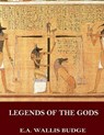 Legends of the Gods - WALLIS BUDGE,  E. A. - 9781542638050