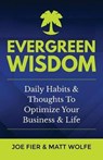 Evergreen Wisdom - FIER,  Joe ; Wolfe, Matt - 9781542802659
