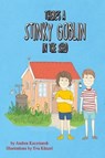 There's a Stinky Goblin in the Shed - KACZMAREK,  Andrea - 9781542805629