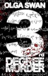 3rd Degree Murder - SWAN,  Olga - 9781543080971