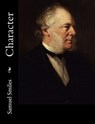 Character - Samuel Smiles - 9781543291162