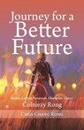 Journey for a Better Future - RONG,  Chua Chang - 9781543743463