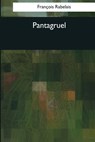 Pantagruel - Peter Anthony Motteux - 9781544090368